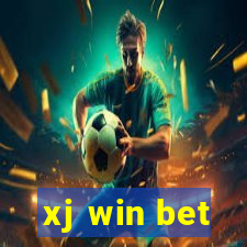 xj win bet